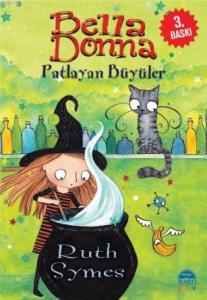 Bella Donna – Patlayan Büyüler