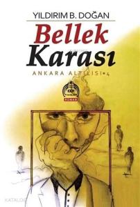 Bellek Karası; Ankara Altılısı 4