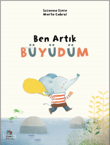 Ben Artık Büyüdüm