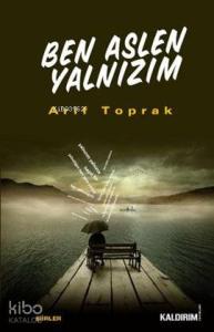 Ben Aslen Yalnızım