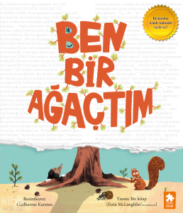 Ben Bir Ağaçtım