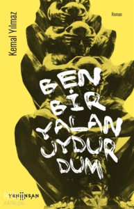 Ben Bir Yalan Uydurdum