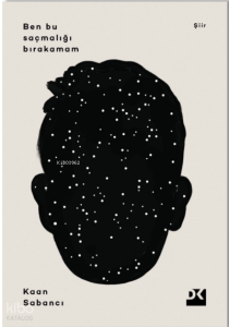 Ben Bu Saçmalığı Bırakamam