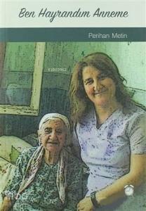 Ben Hayrandım Anneme