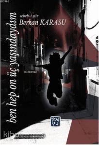 Ben Hep On Üç Yaşındaydım