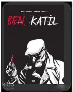 Ben, Katil