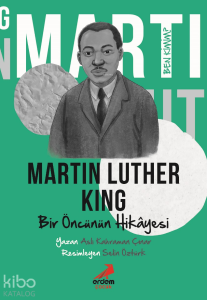 Martin Luther King - Bir Öncünün Hikâyesi;Ben Kimim?
