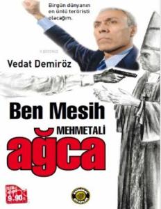 Ben Mesih Mehmet Ali Ağca