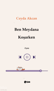 Ben Meydana Koşarken
