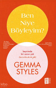 Ben Niye Böyleyim?;Beynimde Bir Sorun Yok (Seninkinde de Yok)