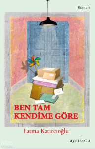 Ben Tam Kendime Göre