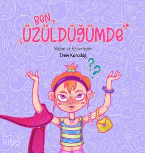 Ben Üzüldüğümde