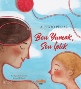 Ben Yumak, Sen İplik