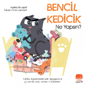 Bencil Kedicik;Ne Yapsın?