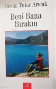 Beni Bana Bırakın