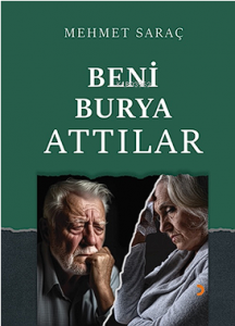 Beni Burya Attılar