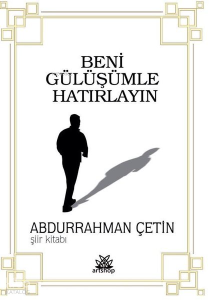Beni Gülüşümle Hatırlayın