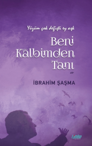 Beni Kalbimden Tanı