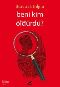Beni Kim Öldürdü?