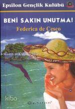 Beni Sakın Unutma