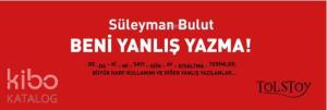 Beni Yanlış Yazma !