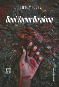 Beni Yarım Bırakma