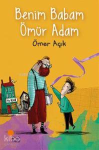 Benim Babam Ömür Adam