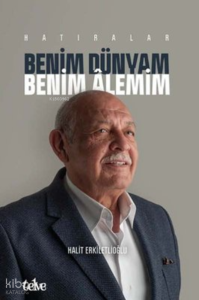 Benim Dünyam Benim Alemim - Hatıralar