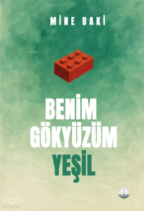 Benim Gökyüzüm Yeşil