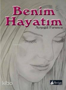 Benim Hayatım