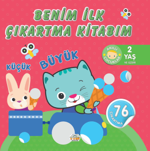 Benim İlk Çıkartma Kitabım ;Küçük - Büyük