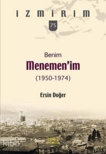 Benim Menemen'im; İzmirim 75