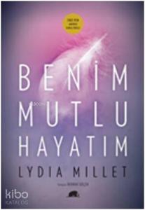 Benim Mutlu Hayatım