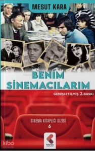 Benim Sinemacılarım - Sinema Kitaplığı Dizisi 6