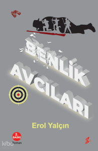 Benlik Avcıları