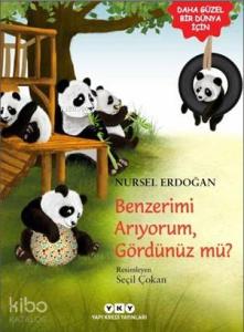 Benzerimi Arıyorum, Gördünüz Mü?