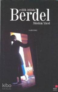 Berdel; Evlilik İttifakı