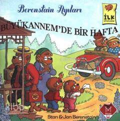Berenstain Ayıları - Büyükannemle Bir Hafta