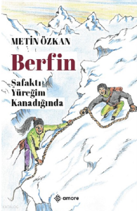 Berfin;Şafaktı Yüreğim Kanadığında