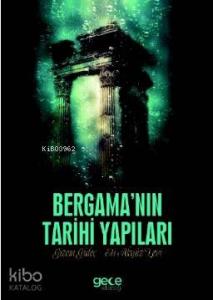 Bergamanın  Tarihi Yapıları