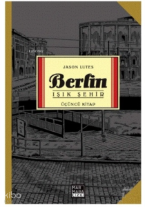 Berlin Cilt 3 - Işık Şehir