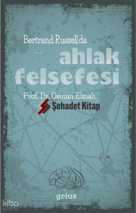 Bertrand Russell'da Ahlak Felsefesi