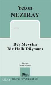 Beş Mevsim Bir Halk Düşmanı Tiyatro; Oyun Dizisi 645