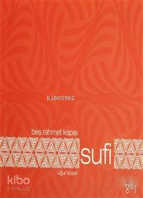 Beş Rahmet Kapısı: Sufi