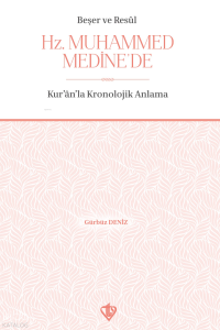 Beşer Ve Resul Hz Muhammed Medine'de