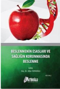 Beslenmenin Esasları ve Sağlığın Korunmasında Beslenme