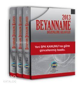 Beyanname 2013 (3 Cilt); Düzenleme Kılavuzu