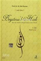 Beyanu'l-Hak (2 Cilt Takım) Kur'an-ı Kerim'in Nüzull Sırasına Göre Tefsiri