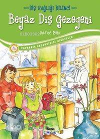 Beyaz Diş Gezegeni; Diş Sağlığı Bilinci