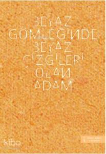 Beyaz Gömleğinde Beyaz Çizgileri Olan Adam